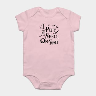 I Put A Spell On You - Hocus Pocus (Black) Baby Bodysuit